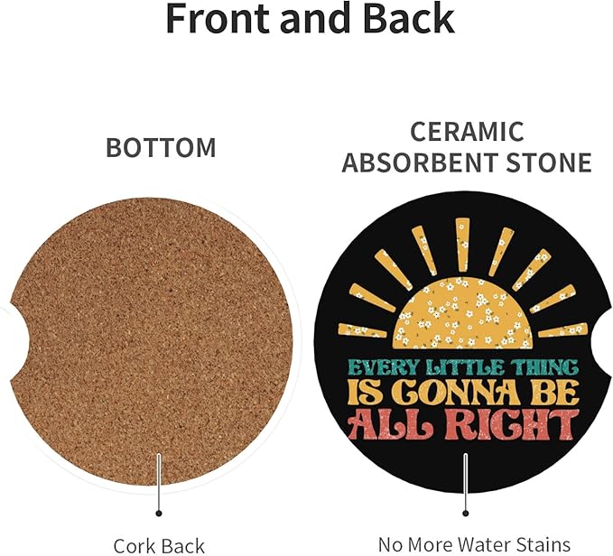 HUWAAI Every Little Thing is Gonna Be Alright Car Cup Holder Coasters 2 Pack Universal 2.63 Inch Anti Slip Ceramic Absorbent Coaster with Cork Base and Finger Notch Car Accessories Interior for Women