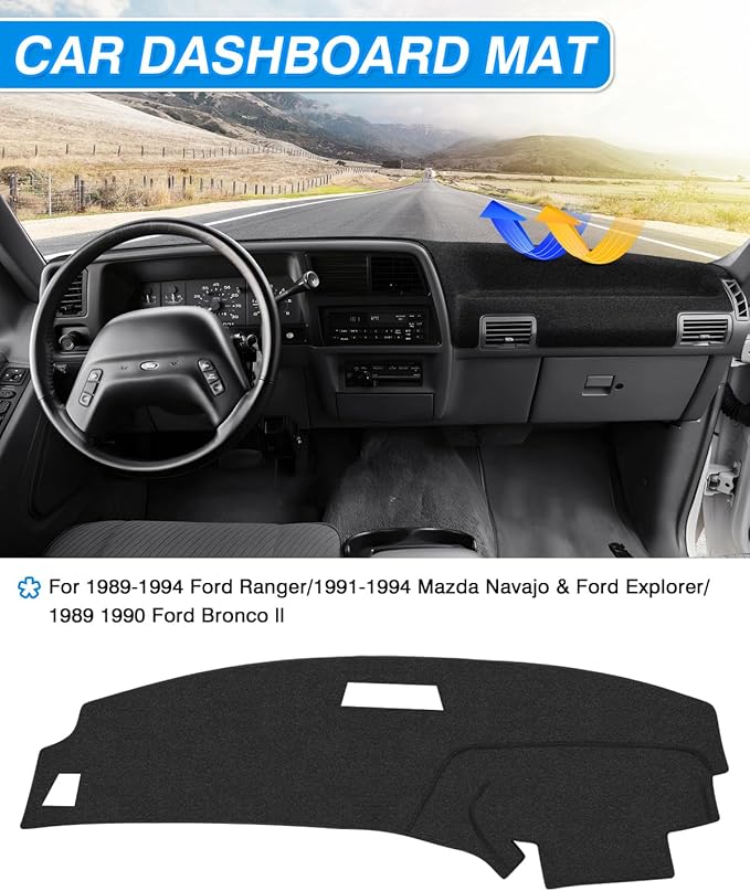 CARTIST Dash Cover Fit for Ford Ranger 1989-1994,1991-94 Ford Explorer,1991-94 Mazda Navajo,1989 1990 Ford Bronco II,1994 Mazda B2300 B3000 B4000,Non-Slip Carpet Sunshield Glare UV Rays Protector