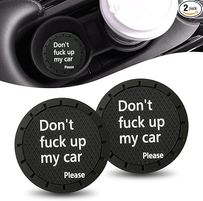 leechio 2 PCS Car Cup Coasters, Insulated Silent Cup Holder Coaster, Don't Fuck Up My Car Personalized Slogan Decorative Center Console Cup Holder Honeycomb Anti-Slip Drink Mat, for Most Cars (Black)